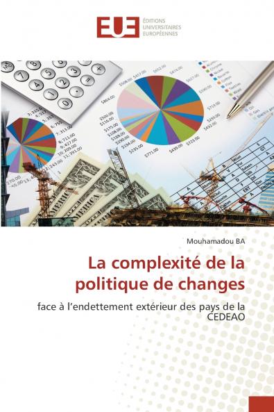 La complexité de la politique de changes