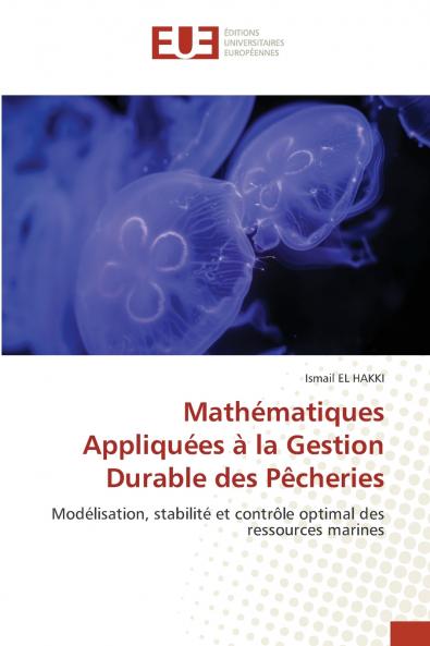 Mathématiques Appliquées à la Gestion Durable des Pêcheries