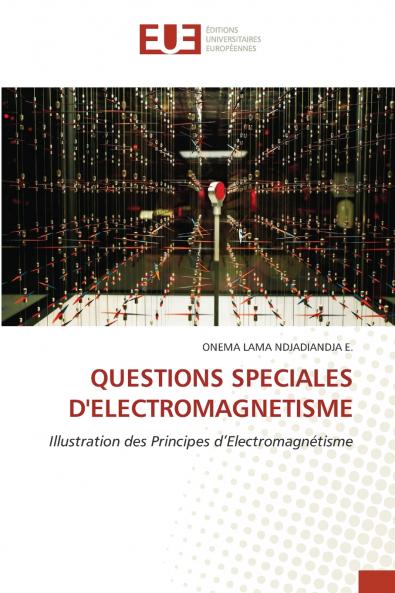 QUESTIONS SPECIALES D'ELECTROMAGNETISME