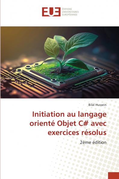 Initiation au langage orienté Objet C# avec exercices résolus