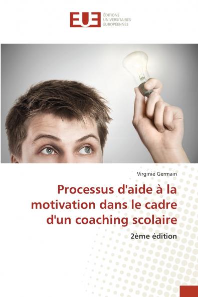 Processus d'aide à la motivation dans le cadre d'un coaching scolaire
