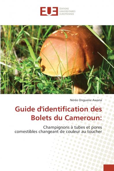 Guide d'identification des Bolets du Cameroun
