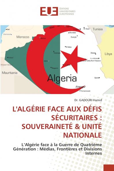 L'ALGÉRIE FACE AUX DÉFIS SÉCURITAIRES