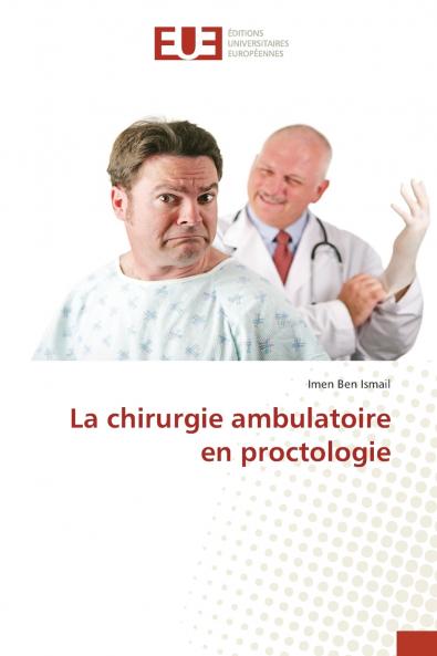 La chirurgie ambulatoire en proctologie