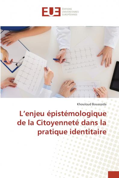 L'enjeu épistémologique de la Citoyenneté dans la pratique identitaire
