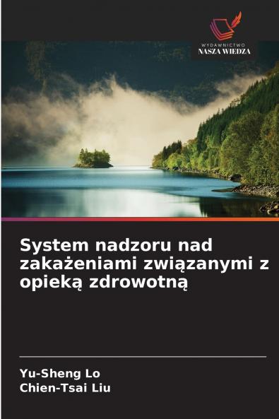 System nadzoru nad zakażeniami związanymi z opieką zdrowotną