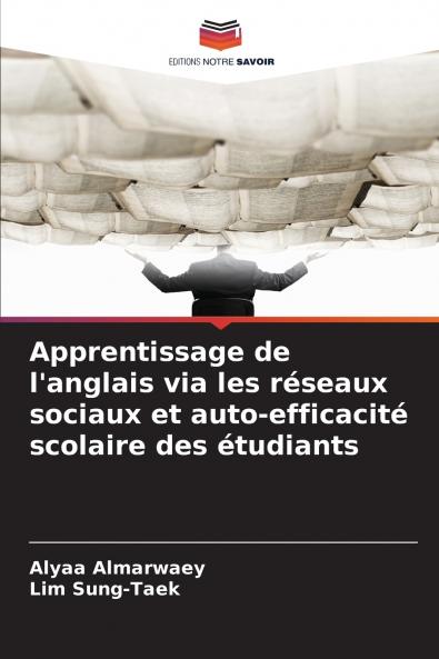 Apprentissage de l'anglais via les réseaux sociaux et auto-efficacité scolaire des étudiants