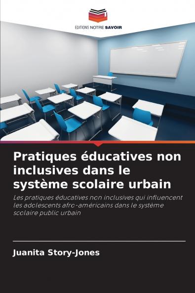 Pratiques éducatives non inclusives dans le système scolaire urbain