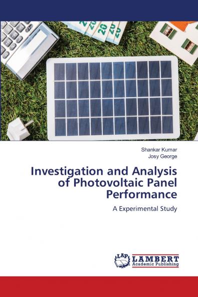 Investigation and Analysis of Photovoltaic Panel Performance