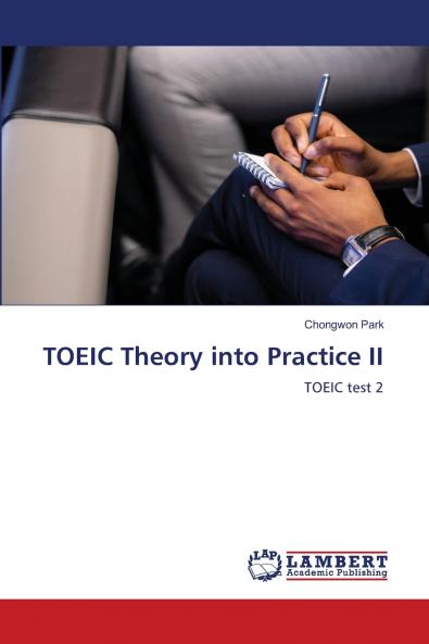 TOEIC Theory into Practice II