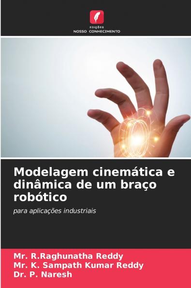 Modelagem cinemática e dinâmica de um braço robótico