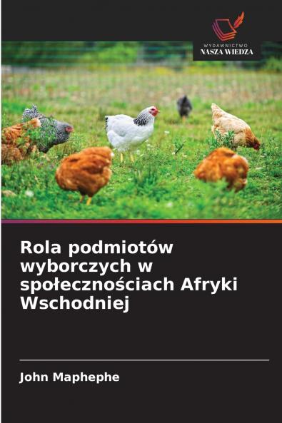 Rola podmiotów wyborczych w społecznościach Afryki Wschodniej