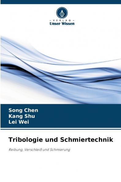 Tribologie und Schmiertechnik