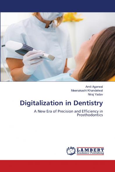 Digitalization in Dentistry