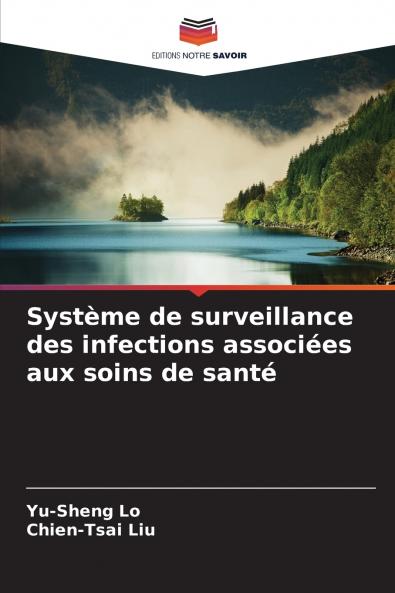 Système de surveillance des infections associées aux soins de santé