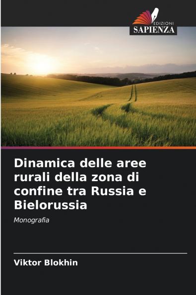 Dinamica delle aree rurali della zona di confine tra Russia e Bielorussia