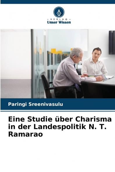 Eine Studie über Charisma in der Landespolitik N. T. Ramarao