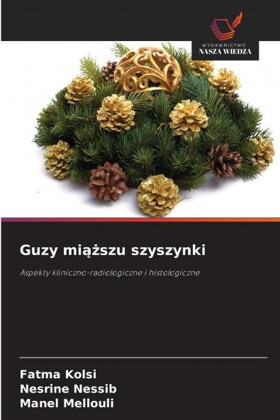 Guzy miąższu szyszynki