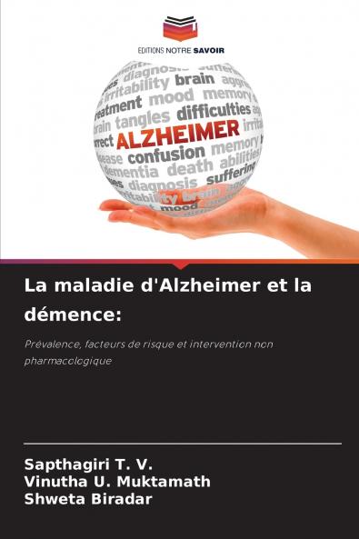 La maladie d'Alzheimer et la démence