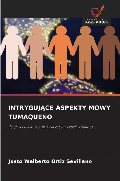 INTRYGUJĄCE ASPEKTY MOWY TUMAQUEÑO