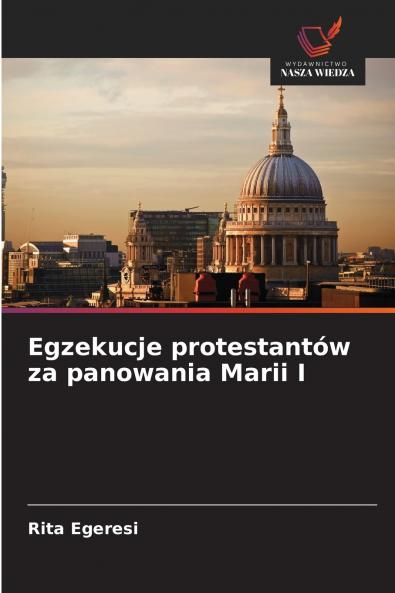 Egzekucje protestantów za panowania Marii I