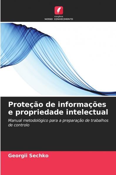 Proteção de informações e propriedade intelectual