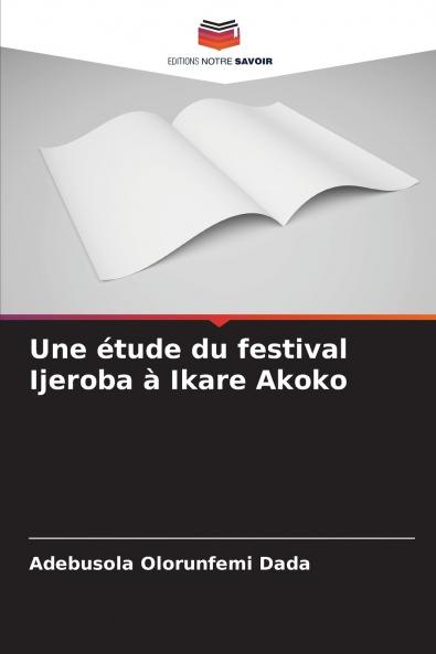 Une étude du festival Ijeroba à Ikare Akoko