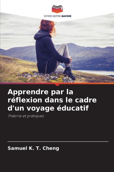 Apprendre par la réflexion dans le cadre d'un voyage éducatif