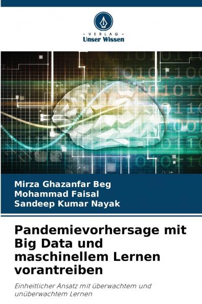 Pandemievorhersage mit Big Data und maschinellem Lernen vorantreiben