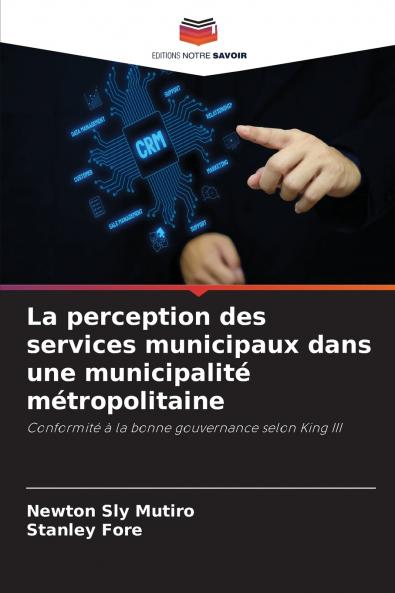 La perception des services municipaux dans une municipalité métropolitaine