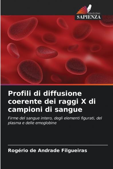 Profili di diffusione coerente dei raggi X di campioni di sangue