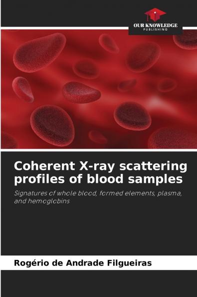 Coherent X-ray scattering profiles of blood samples
