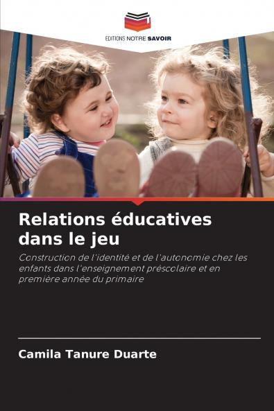 Relations éducatives dans le jeu