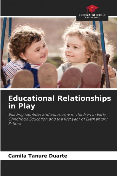Educational Relationships in Play