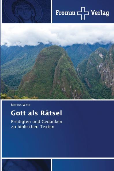 Gott als Rätsel