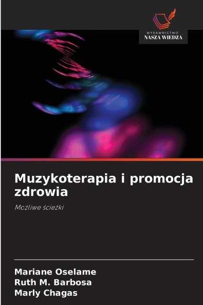 Muzykoterapia i promocja zdrowia