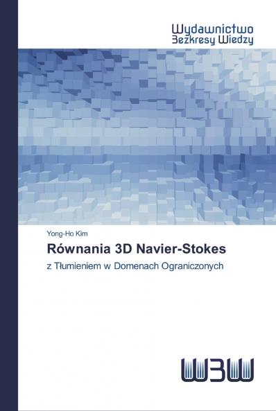 Równania 3D Navier-Stokes