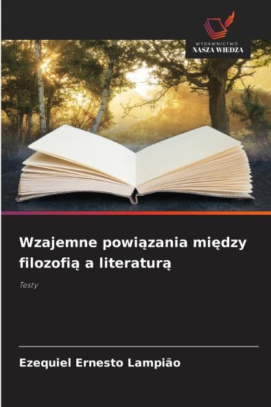Wzajemne powiązania między filozofią a literaturą