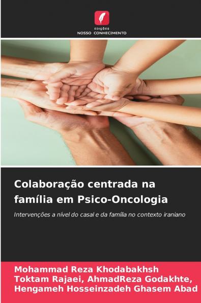 Colaboração centrada na família em Psico-Oncologia