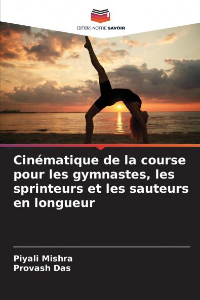 Cinématique de la course pour les gymnastes les sprinteurs et les sauteurs en longueur