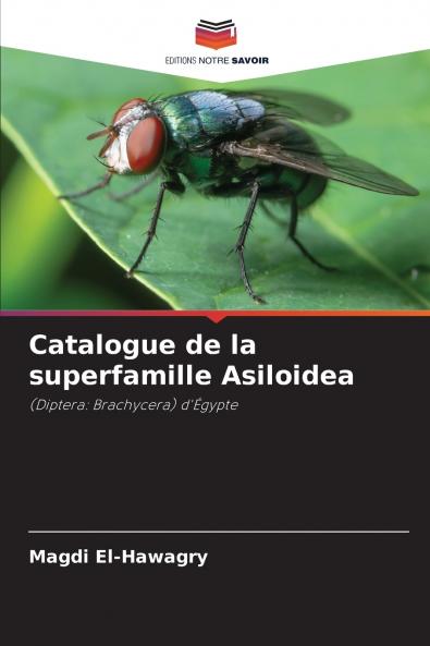 Catalogue de la superfamille Asiloidea