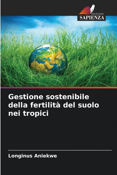 Gestione sostenibile della fertilità del suolo nei tropici
