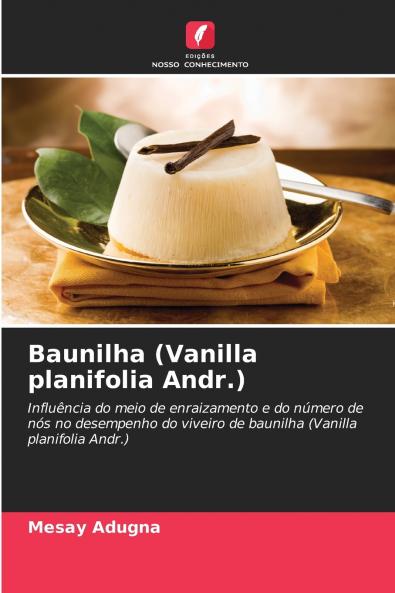Baunilha (Vanilla planifolia Andr.)