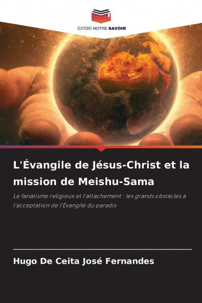 L'Évangile de Jésus-Christ et la mission de Meishu-Sama