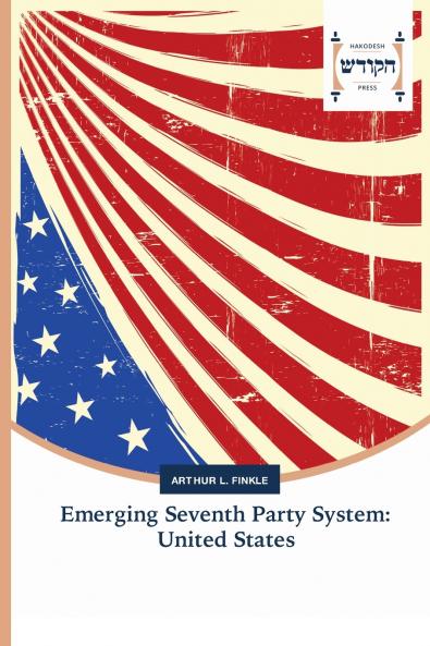 Emerging Seventh Party System