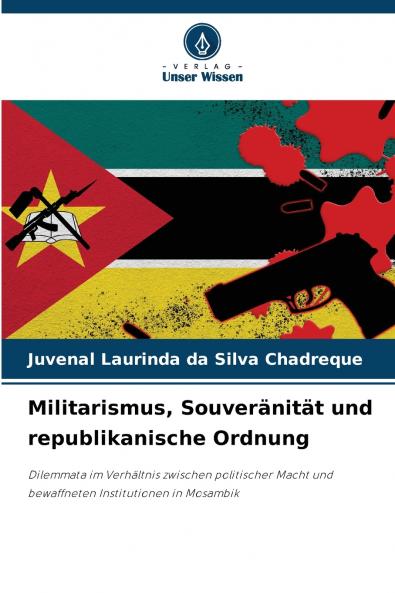 Militarismus Souveränität und republikanische Ordnung