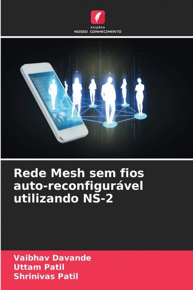 Rede Mesh sem fios auto-reconfigurável utilizando NS-2