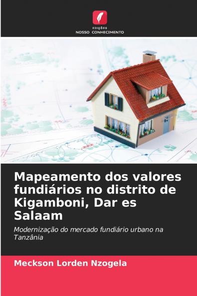 Mapeamento dos valores fundiários no distrito de Kigamboni Dar es Salaam