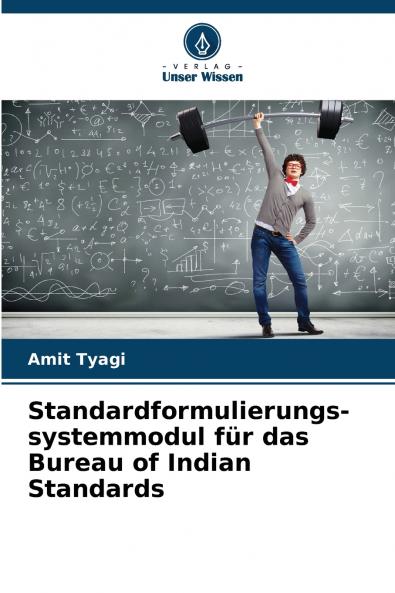 Standardformulierungs-systemmodul für das Bureau of Indian Standards