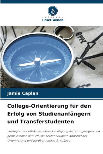 College-Orientierung für den Erfolg von Studienanfängern und Transferstudenten